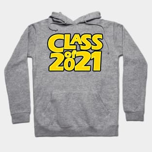 Grad Class of 2021 Hoodie